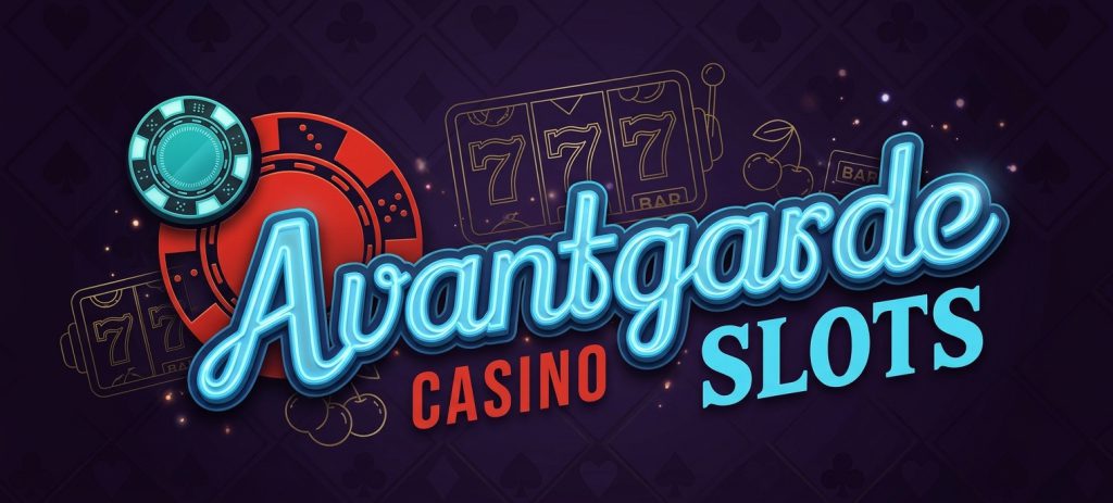 Avantgarde Casino Slots: Online Pokies and Slot Games
